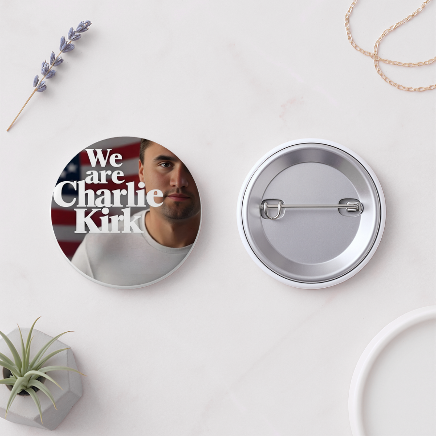 Custom Charlie Kirk Button Pins SKU#MBPNCK